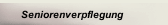 Seniorenverpflegung